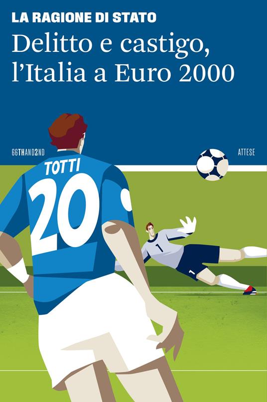 Delitto e castigo, l'Italia a Euro 2000 - La Ragione di Stato - copertina