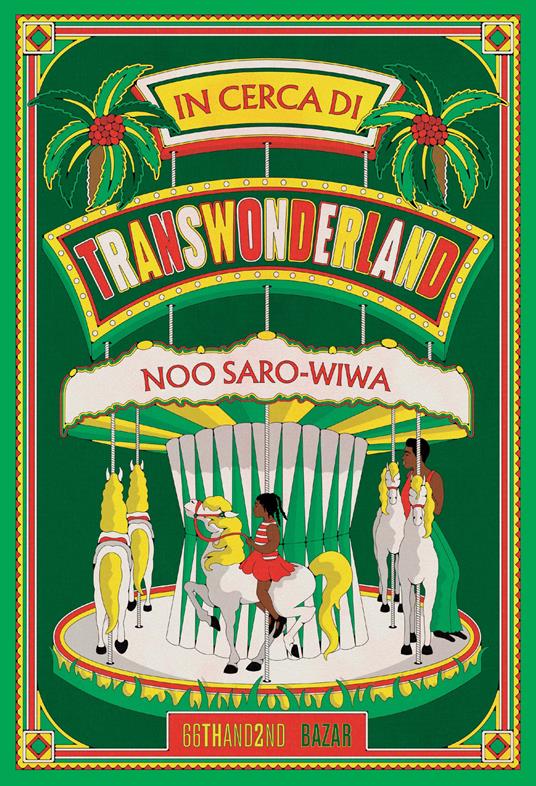 In cerca di Transwonderland. Il mio viaggio in Nigeria. Nuova ediz. - Noo Saro-Wiwa - copertina