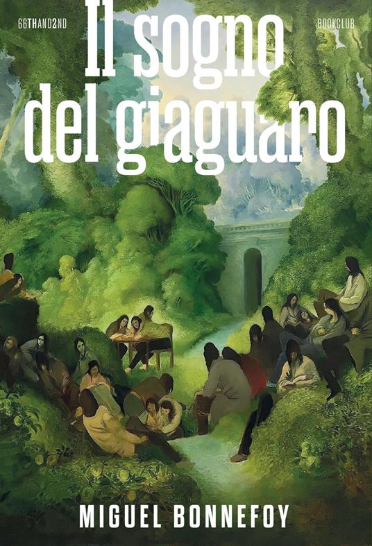 Il sogno del giaguaro - Miguel Bonnefoy - copertina