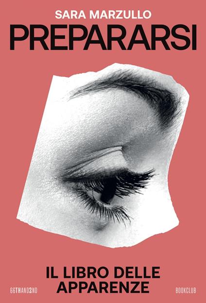 Prepararsi. Il libro delle apparenze - Sara Marzullo - ebook