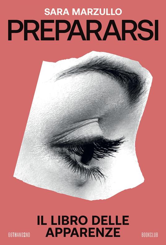 Prepararsi. Il libro delle apparenze - Sara Marzullo - ebook
