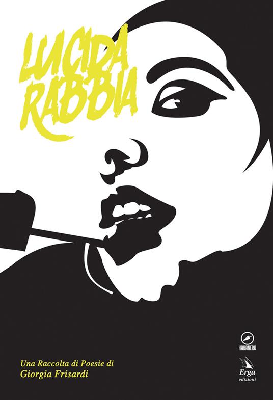 Lucida rabbia - Giorgia Frisardi - copertina
