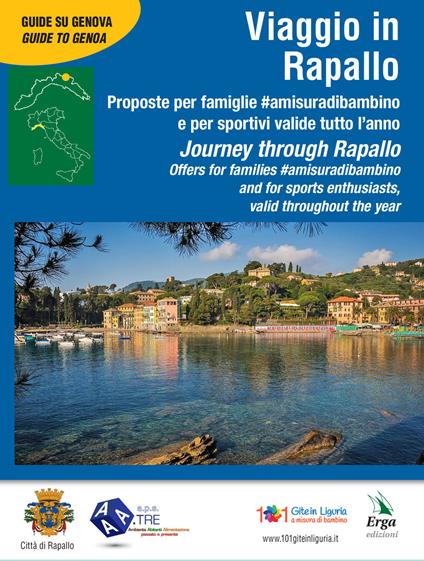 Viaggio in Rapallo-Journey through Rapallo. Ediz. bilingue - copertina