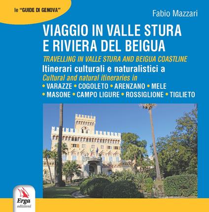 Viaggio in valle Stura e riviera del Beigua-Travelling in valle Stura Beigua. Ediz. bilingue - Fabio Mazzari - copertina