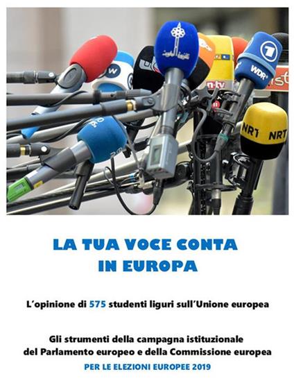 La tua voce conta in Europa. L'opinione di 575 studenti liguri sull'Unione Europea - Carlotta Gualco - ebook
