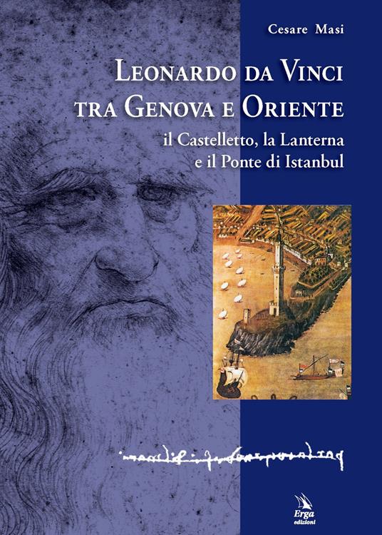 Leonardo da Vinci tra Genova e Oriente - Cesare Masi - copertina