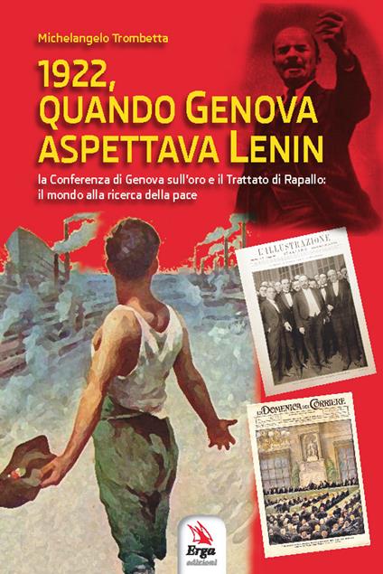 1922, quando Genova aspettava Lenin - Michelangelo Trombetta - copertina