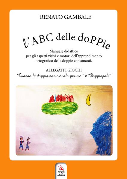 L'ABC delle doPPie. Con Gioco - Renato Gambale - copertina