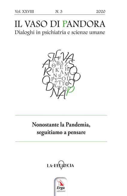 Il vaso di Pandora. Dialoghi in psichiatria e scienze umane (2020). Vol. 29: Nonostante la pandemia, seguitiamo a pensare - copertina
