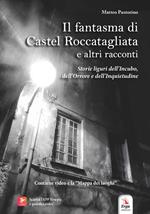 Il fantasma di Castel Roccatagliata e altri racconti