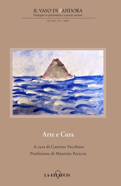 Il vaso di Pandora. Dialoghi in psichiatria e scienze umane (2022). Vol. 30: Arte e cura - copertina