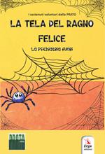 La tela del ragno felice. La psichiatria fuori. Con VCode