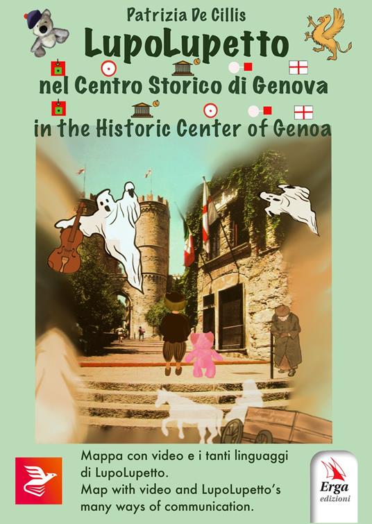 LupoLupetto. Nel centro storico di Genova-In the historic center of Genoa. Ediz. bilingue - Patrizia De Cillis - copertina