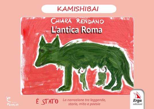L'antica Roma. Kamishibai - Chiara Rendano - copertina