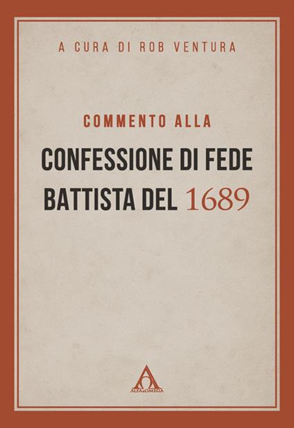 Commento alla Confessione di fede battista del 1689 - copertina