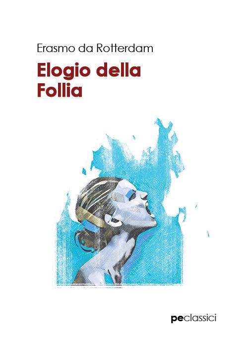 Elogio della follia - Erasmo da Rotterdam - copertina