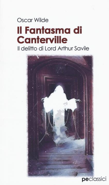 Il fantasma di Canterville-Il delitto di Lord Arthur Savile - Oscar Wilde - copertina