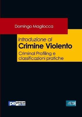 Introduzione al crimine violento - Domingo Magliocca - copertina