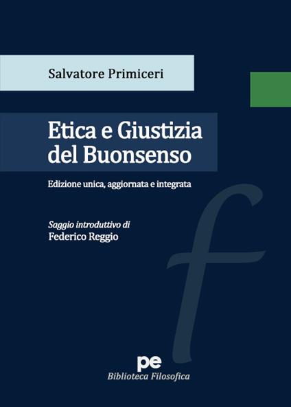 Etica e giustizia del buonsenso - Salvatore Primiceri - copertina