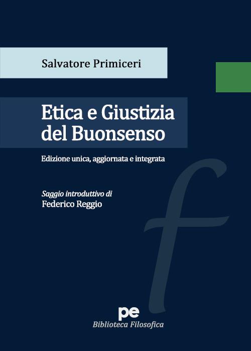 Etica e giustizia del buonsenso - Salvatore Primiceri - copertina
