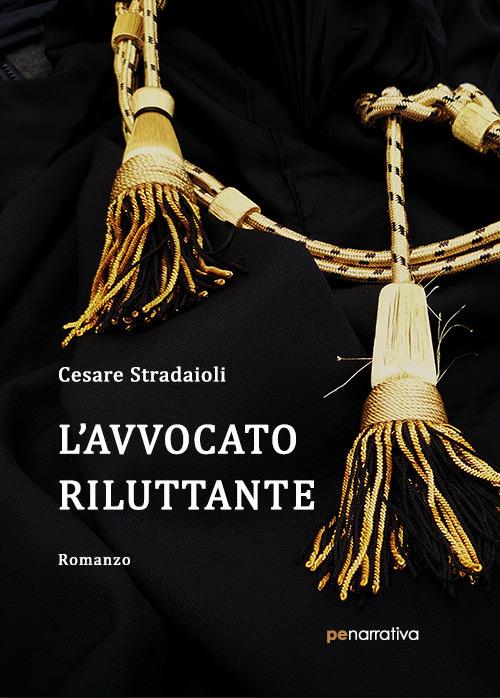 L'avvocato riluttante - Cesare Stradaioli - copertina