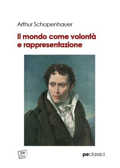 Il mondo come volontà e rappresentazione - Arthur Schopenhauer - copertina