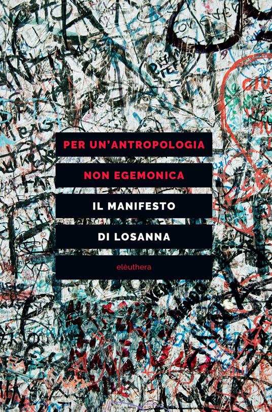 Per un'antropologia non egemonica. Il manifesto di Losanna - copertina