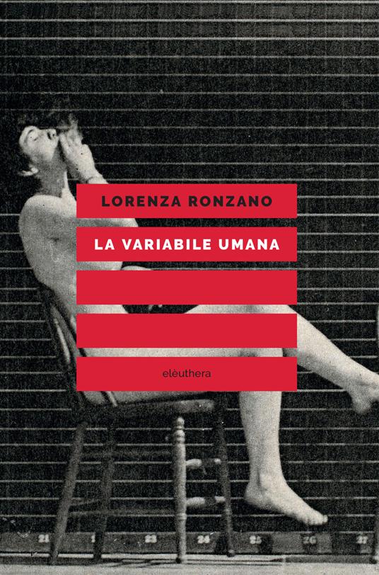 La variabile umana - Lorenza Ronzano - ebook