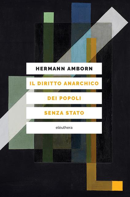 Il diritto anarchico dei popoli senza stato - Hermann Amborn - copertina