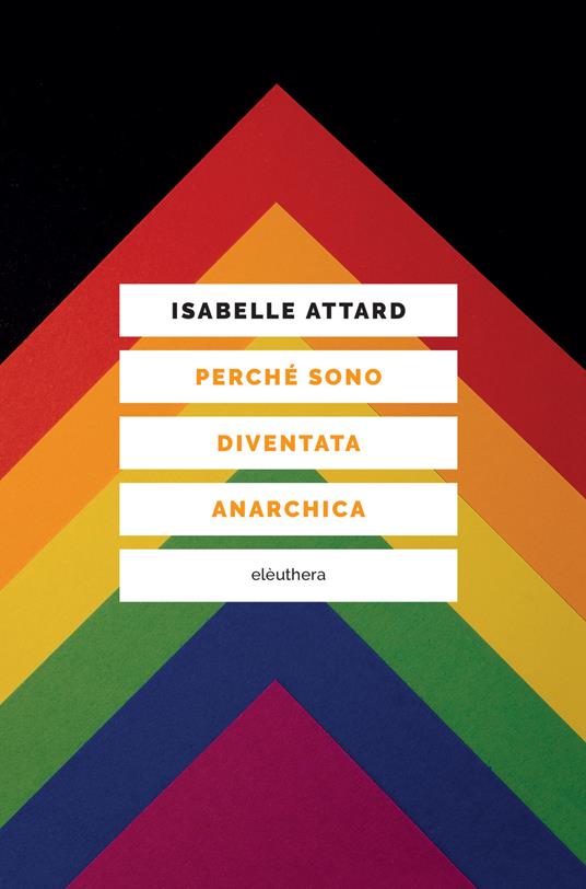 Perché sono diventata anarchica - Isabelle Attard - copertina