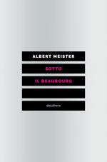 Sotto il Beaubourg