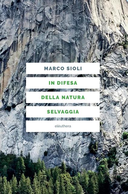 In difesa della natura selvaggia - Marco Sioli - copertina