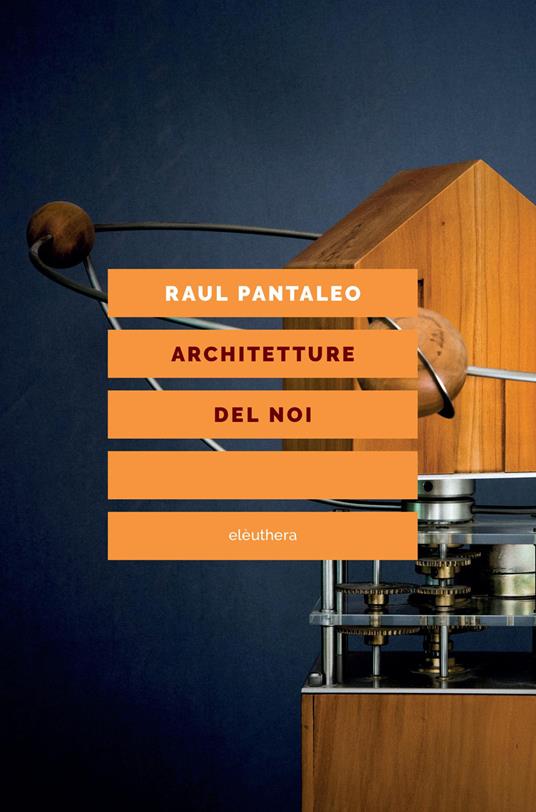 Architetture del noi - Raul Pantaleo - copertina