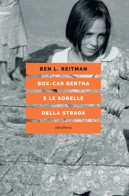 Box-car Bertha e le sorelle della strada - Ben Reitman - copertina