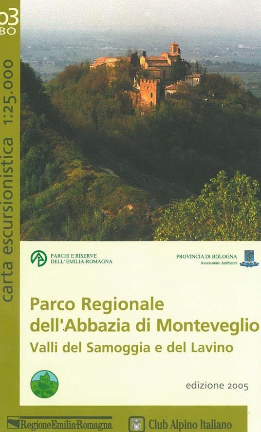 Parco regionale dell'abbazia di Monteveglio. Valli del Samoggia e del Lavino 1:25.000 - copertina