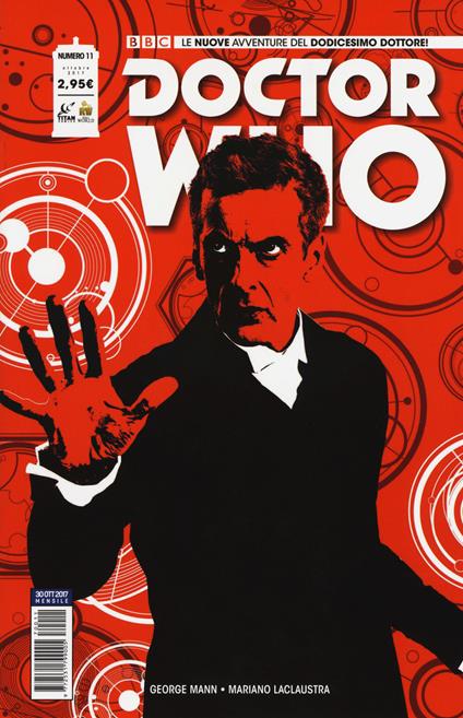 Doctor Who. Le nuove avventure del dodicesimo dottore. Vol. 11: Fenomeni paranormali. - George Mann,Mariano Laclaustra - copertina