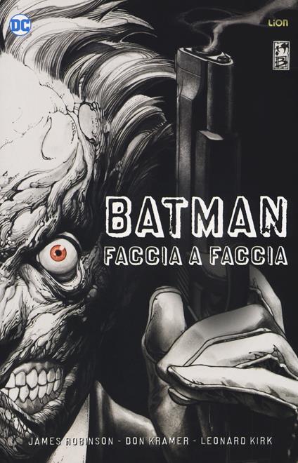 Faccia a faccia. Batman. Deluxe - James Robinson - copertina