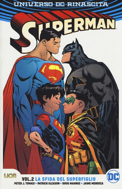 Universo DC. Rinascita. Superman. Vol. 2: La sfida del superfiglio - Peter J. Tomasi,Patrick Gleason,Doug Mahnke - copertina