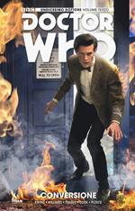 Doctor Who. Undicesimo dottore. Vol. 3: Conversione.