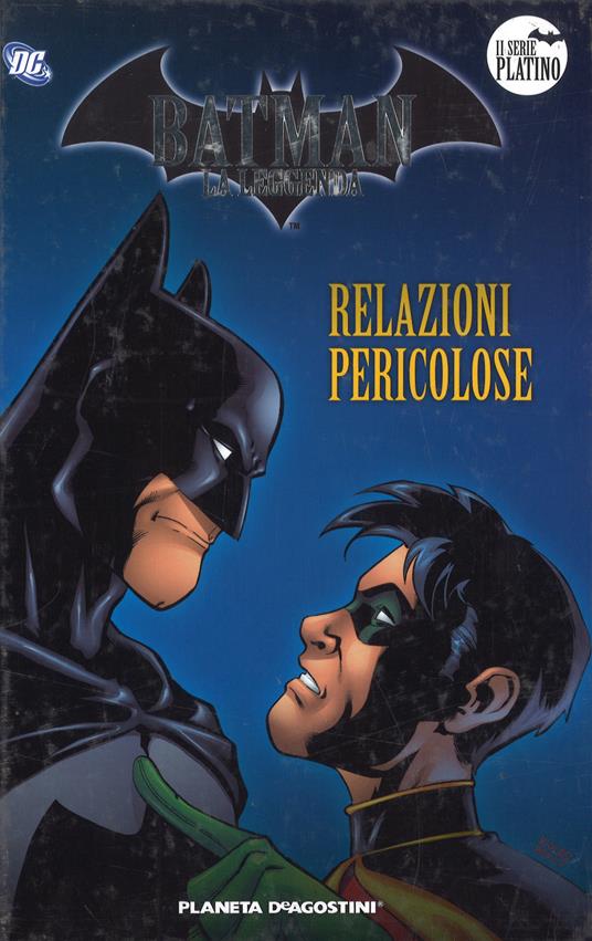 Batman. La leggenda. Vol. 18: Relazioni pericolose. - copertina