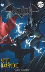Batman. La leggenda. Vol. 34: Sotto il cappuccio.