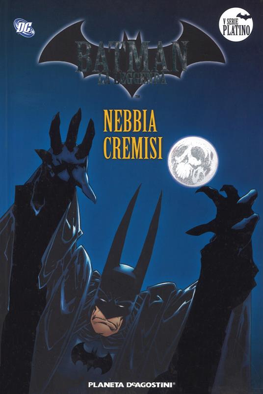 Batman. La leggenda. Vol. 43: Nebbia cremisi. - copertina