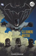 Batman. La leggenda. Vol. 67: uomini mostro, Gli.