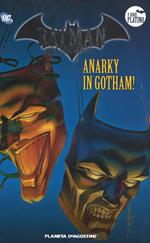Batman. La leggenda. Vol. 82: Anarky in Gotham!.