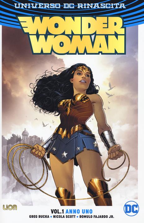 Wonder Woman. Anno uno. Vol. 1 - Greg Rucka,Nicola Scott,Romulo Fajardo - copertina