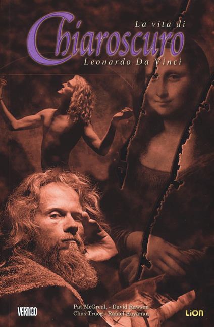 Chiaroscuro. La vita di Leonardo da Vinci - Pat McGreal,David Rawson,Charles Truog - copertina