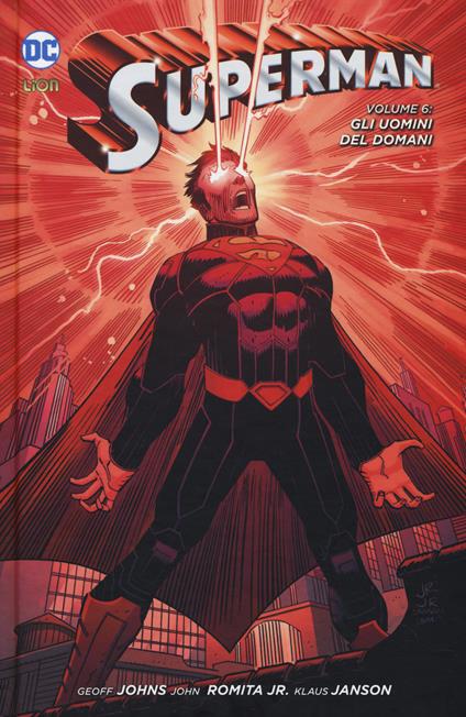 Superman. Vol. 6: uomini del domani, Gli. - Geoff Johns - copertina