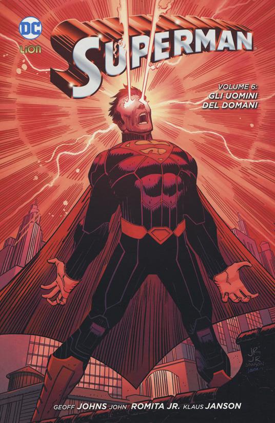 Superman. Vol. 6: uomini del domani, Gli. - Geoff Johns - copertina