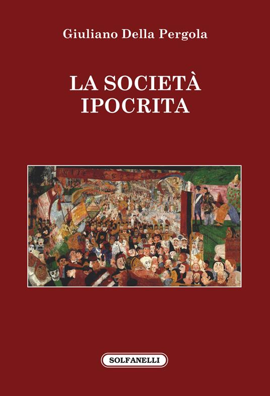 La società ipocrita - Giuliano Della Pergola - copertina