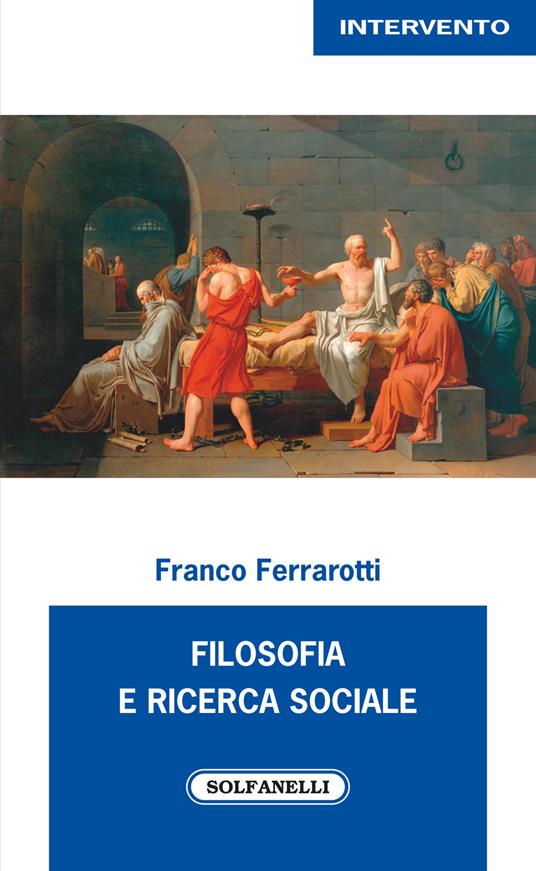 Filosofia e ricerca sociale - Franco Ferrarotti - copertina